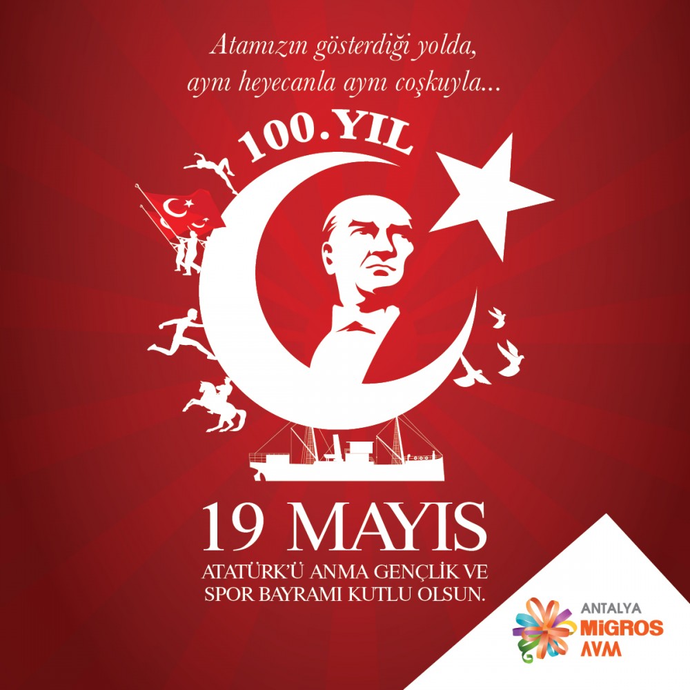 19 Mayıs Atatürk'ü Anma, Gençlik ve Spor Bayramımızın 100. yılı kutlu olsun!