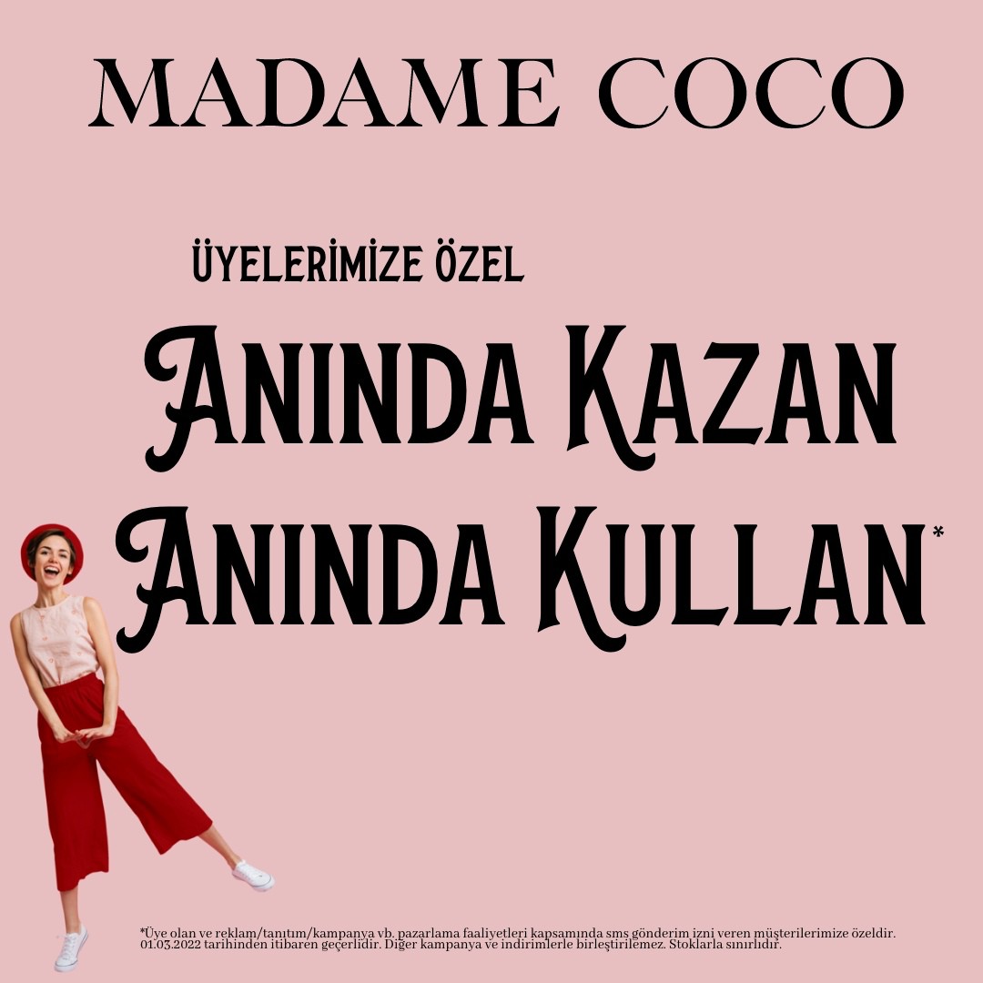 Madame Coco'dan anında kazan anında kullan kampanyası! Madame Coco, @antalyamigros'ta. 