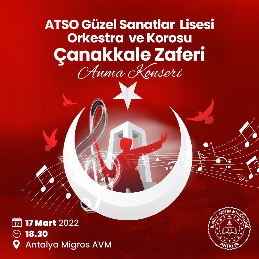 ATSO Güzel Sanatlar Lisesi Orkestra ve Korosu Çanakkale Zaferi Anma Konseri Antalya Migros Alışveriş Merkezi’nde! 