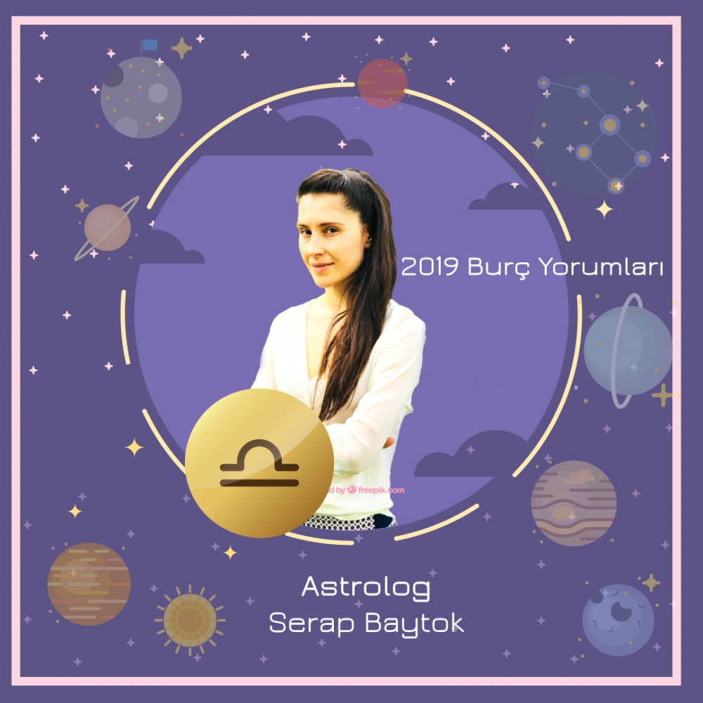 2019 Burç Yorumları